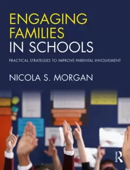 Image of Engaging Families in SchoolsPractical strategies to improve parental involvement
