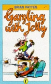 Image of Gargling with Jelly by Brian Patten Paperback