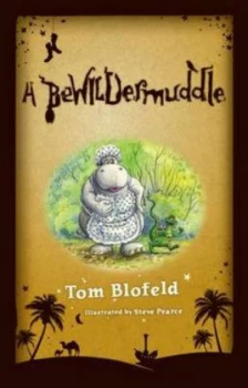 Image of A Bewildermuddle by Tom Blofeld and Steve Pearce Hardback