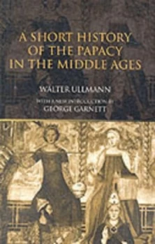 Image of A Short History of the Papacy in the Middle Ages by Walter Ullmann Paperback