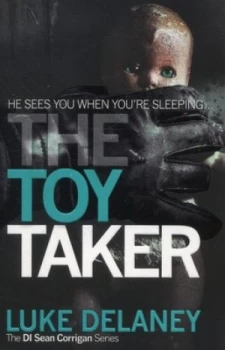 Image of The Toy Taker by Luke Delaney Paperback