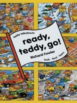 Image of Ready Teddy Go by Richard Fowler Hardback