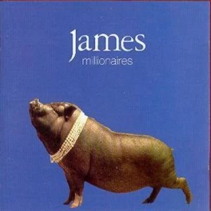 Image of Millionaires by James CD Album