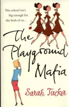 Image of The Playground Mafia by Sarah Tucker Paperback