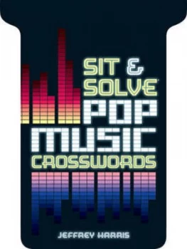 Image of Sit and Solve Pop Music Crosswords by Jeffrey Harris Book