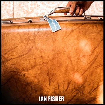 image of Ian Fisher - Singing, Dancing, Drinking CD