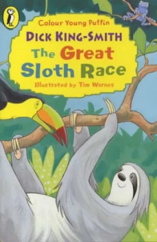 Image of The Great Sloth Race by Dick King-Smith and Tim Warnes Book