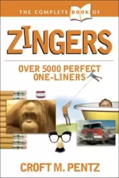Image of The complete book of zingers - Croft M. Pentz - Paperback - Used