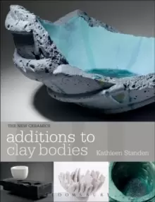 Image of Additions to Clay Bodies