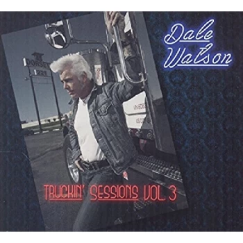 image of Dale & Lone Stars Watson - Truckin' Sessions CD