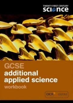 Image of Gcse Additional Applied Science. Workbook by Nuffield/york Book