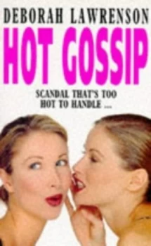 Image of Hot Gossip by Deborah Lawrenson Paperback