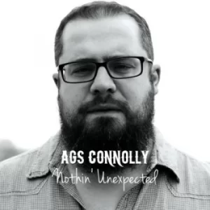 Image of Nothin Unexpected by Ags Connolly CD Album