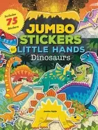 Image of jumbo stickers for little hands dinosaurs includes 75 stickers