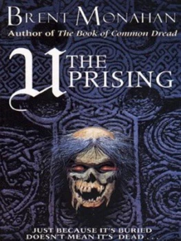 Image of The Uprising by Brent Monahan Paperback