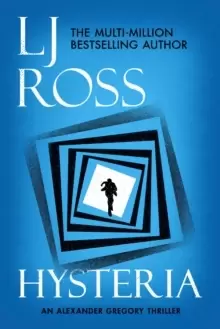 Image of Hysteria : An Alexander Gregory Thriller