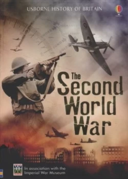 Image of The Second World War by Henry Brook and Ian Mcnee and Ruth Brocklehurst and Jane Chisholm and T. C Charman and Imperial War Museum Paperback