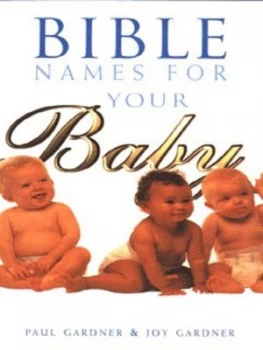 Image of Bible Names for Your Baby by Paul Gardner Paperback