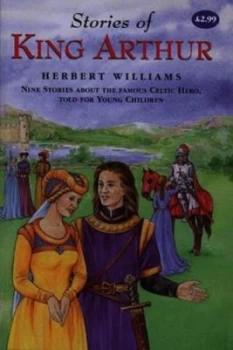 Image of Stories of King Arthur by Herbert Williams Book