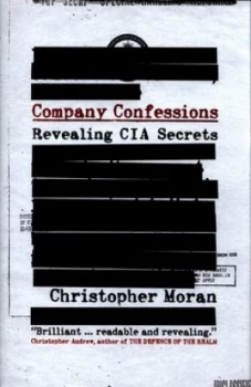Image of Company Confessions by Christopher R Moran Hardback