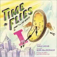 Image of time flies down to the last minute volume 3