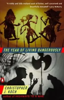 Image of The Year of Living Dangerously by Christopher J. Koch
