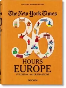 Image of The New York Times 36 Hours. Europe. 3rd Edition