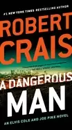 Image of dangerous man a cole and pike