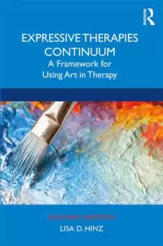 Image of Expressive Therapies ContinuumA Framework for Using Art in Therapy