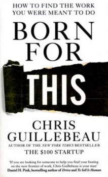 Image of Born for This by Chris Guillebeau Paperback