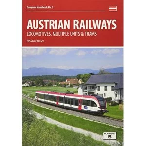 Image of Austrian Railways: Locomotives, Multiple Units and Trams by Roland Beier (Paperback, 2017)