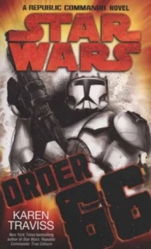 Image of Order 66 by Karen Traviss Paperback
