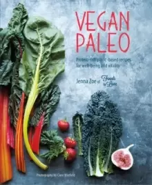 Image of Vegan Paleo : Protein-Rich Plant-Based Recipes for Well-Being and Vitality