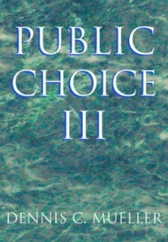 Image of Public Choice Iii by Dennis C. Mueller Paperback
