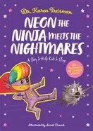 Image of neon the ninja meets the nightmares a story to help kids to sleep