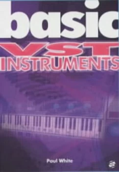 Image of Basic Vst Instruments by Paul White Paperback