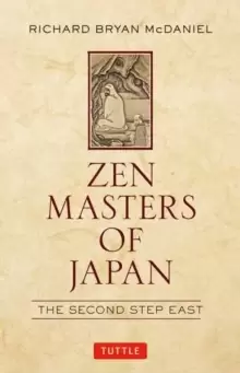 Image of Zen Masters of Japan : The Second Step East