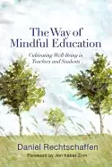 Image of way of mindful education cultivating well being in teachers and students