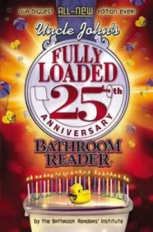 Image of Uncle Johns fully loaded bathroom reader by Bathroom Readers' Institute