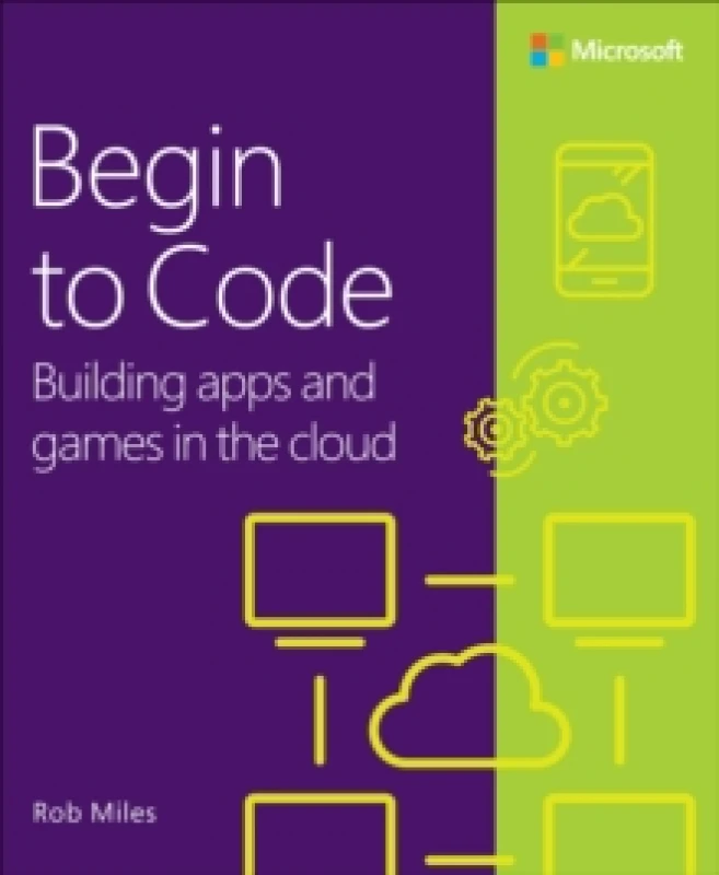 Image of Begin to Code. Paperback. By Rob Miles Books