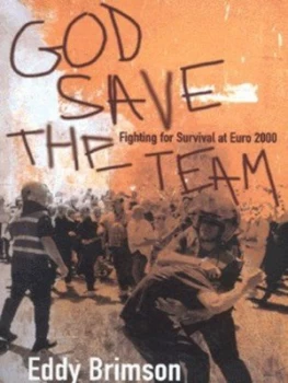 Image of God Save the Team by Eddy Brimson Paperback
