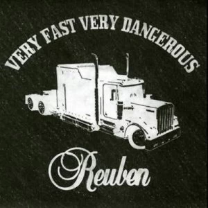 Image of Very Fast Very Dangerous by Reuben CD Album
