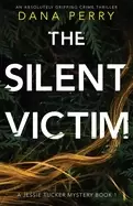 Image of silent victim an absolutely gripping crime thriller