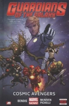 Image of Cosmic Avengers by Brian Michael Bendis Hardback