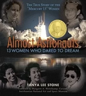 Image of almost astronauts 13 women who dared to dream
