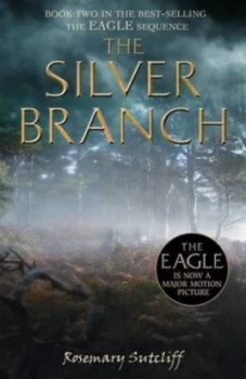 Image of The Silver Branch by Rosemary Sutcliff Paperback
