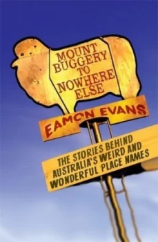 Image of Mount Buggery to Nowhere Else by Eamon Evans Book