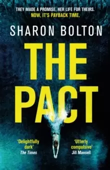 Image of The Pact : A dark and compulsive thriller about secrets, privilege and revenge
