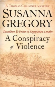 Image of A Conspiracy of Violence by Susanna Gregory Paperback