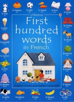 Image of Usborne First Hundred Words in French by Heather Amery and Stephen Cartwright and Jenny Tyler Paperback